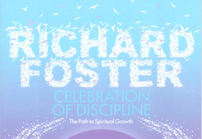 Spiritual Book "Celebration of Discipline" by Richard Foster