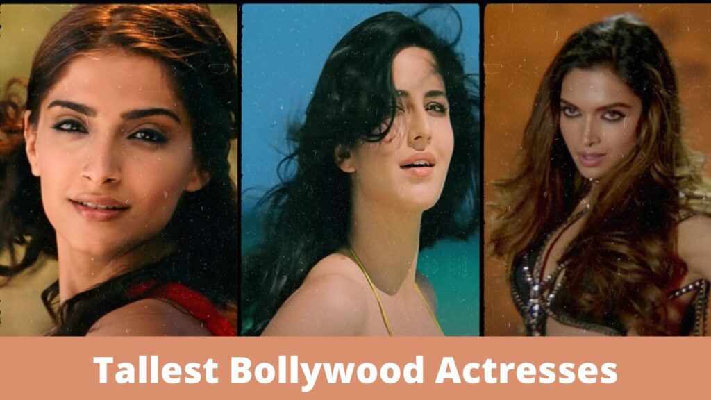 Tallest Bollywood Actress - Tall Actresses with their Real Height