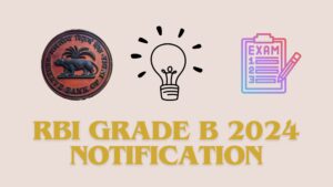 RBI Grade B 2024 Notification
